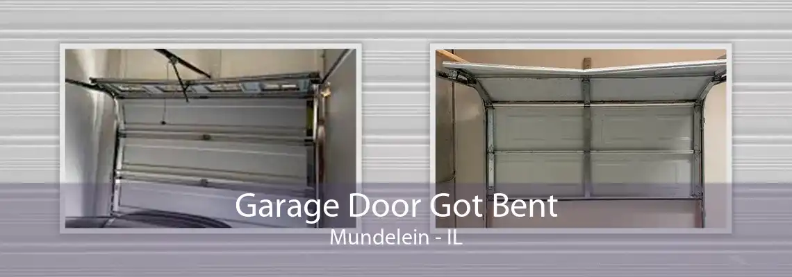 Garage Door Got Bent Mundelein - IL