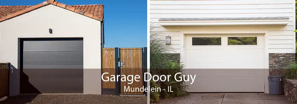 Garage Door Guy Mundelein - IL