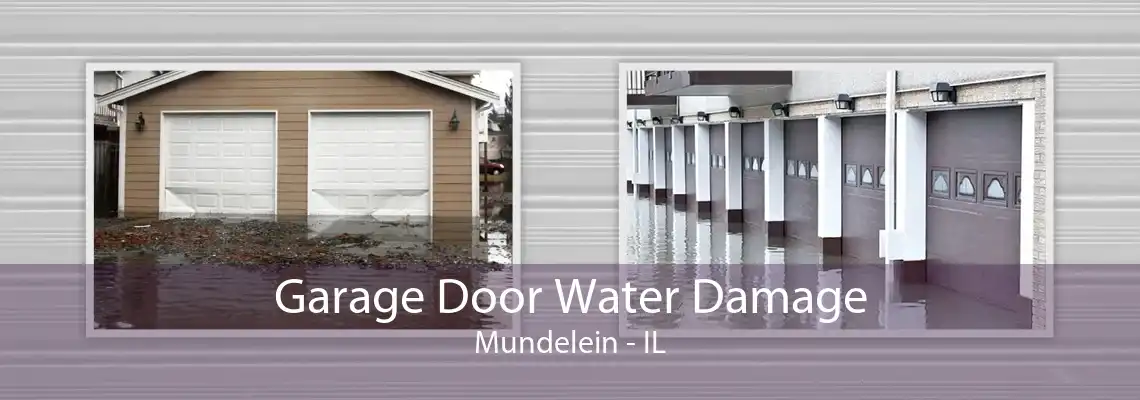 Garage Door Water Damage Mundelein - IL