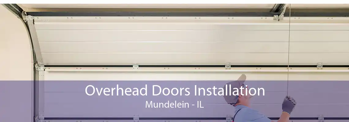 Overhead Doors Installation Mundelein - IL