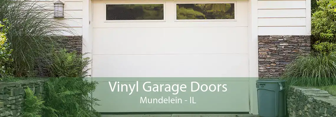 Vinyl Garage Doors Mundelein - IL